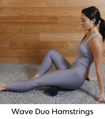 Wave Duo Hamstrings Wave Duo Hamstrings